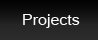 PROJECTS